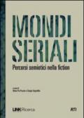 Mondi seriali. Percorsi semiotici nella fiction