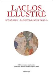 Laclos illustré. Scènes des «Liaisons dangereuses»