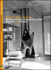 Scarpa, Viani, Deluigi. Dialogo tra arti. Dialogo tra artisti. Negozio Fai Olivetti. Catalogo della mostra (6 giugno 23 novembre 2014)