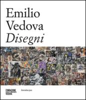 Emilio Vedova disegni. Ediz. multilingue