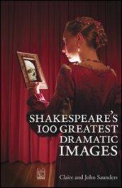 Shakespeare's 100 greatest dramatic images