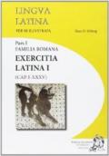 Lingua latina per se illustrata. Exercitia latina. Con espansione online. Vol. 1