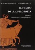 Il tempo della filosofia. Per le Scuole superiori. Con espansione online vol.1