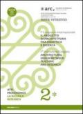 Il progetto di architettura fra didattica e ricerca. Con DVD. 2.La ricerca