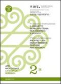 Il progetto di architettura fra didattica e ricerca. Con DVD. 2.La ricerca