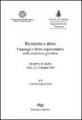 Tra retorica e diritto. Linguaggi e forme argomentive nella tradizione giuridica