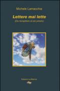 Lettere mai lette (da recapitare al più presto)