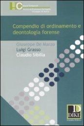 Compendio di ordinamento e deontologia forense