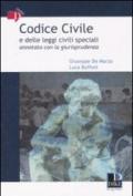 Codice civile e delle leggi civili speciali annotato con la giurisprudenza