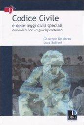 Codice civile e delle leggi civili speciali annotato con la giurisprudenza