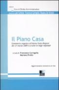 Il piano casa. Commento organico all'intesa Stato-Regioni del 31 marzo 2009 e a tutte le leggi regionali