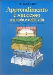 Apprendimento e successo a scuola e nella vita