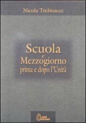 Scuola e mezzogiorno prima e dopo l'unità