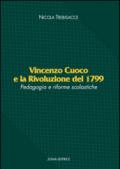 Vincenzo Cuoco e la Rivoluzione del 1799. Pedagogia e riforme scolastiche