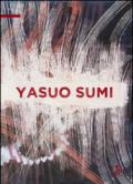 Yasuo Sumi. Nothing but the future. Ediz. illustrata