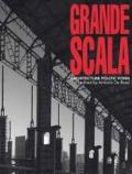 Great scala, architecture, politic and form