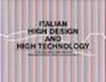 Italian, high design & high technology. Catalogo della presenza italiana di architettura all'Expo di Shanghai. Ediz. multilingue