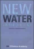 New water anthropology