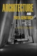 Architecture and the 20th Century. Rights-conflicts-values