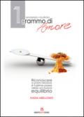 1 grammo d'amore. Anoressia, bulimia