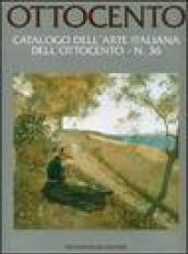 Ottocento. Catalogo dell'arte italiana dell'Ottocento. 36.