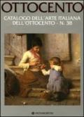 Ottocento. Catalogo dell'arte italiana dell'Ottocento. 38.