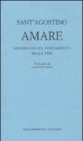 Amare. Riflessioni sul fondamento della vita