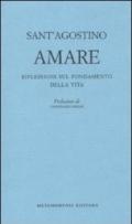 Amare. Riflessioni sul fondamento della vita