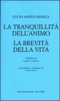 La tranquillità dell'animo-La brevità della vita