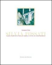 Silvia Fossati. Casa d'artista nella nobile città di Pontremoli. Ediz. italiana e inglese