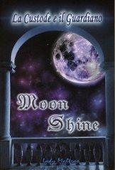 Moon shine