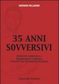 Trentacinque anni sovversivi. Intervista biografica a Francesco Caruso, attivista del movimento no global