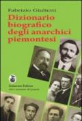 Dizionario biografico degli anarchici piemontesi