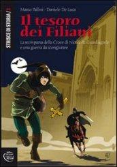 Il tesoro dei filiani. La scomparsa della croce di Nicola da Guardiagrele e una guerra da scongiurare