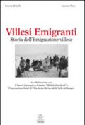 Villesi emigranti. Storie di emigrazione a Villa Santa Maria
