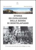 Storia ed evoluzione della banda di Montelapiano