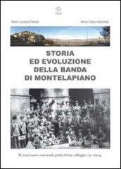 Storia ed evoluzione della banda di Montelapiano