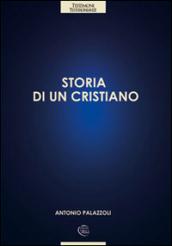 Storia di un cristiano. Con CD Audio