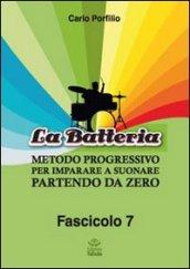 La batteria. Metodo progressivo per imparare a suonare