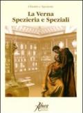 La Verna. Spezieria e speziali