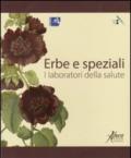 Erbe e speziali. I laboratori della salute