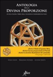 Antologia della divina proporzione di Luca Pacioli, Piero della Francesca e Leonardo da Vinci