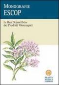 Le basi scientifiche dei prodotti fitoterapici. Monografie ESCOP