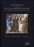 Antologia della divina proporzione di Luca Pacioli, Piero della Francesca e Leonardo da Vinci