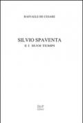 Silvio Spaventa e i suoi tempi