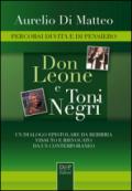 Don Leone e Toni Negri. Percorsi di vita e di pensiero