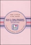 Ny-Lon-Paris. Piccola guida allo shopping a New York, Londra, Parigi