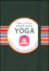 Yoga. Piccola guida a posizioni, esercizi, respirazione e meditazione