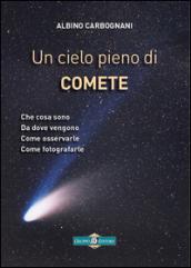 Un cielo pieno di comete