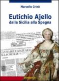 Eutichio Ajello dalla Sicilia alla Spagna